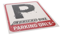 Aufkleber Parkschild "Radical bikes parking only" Aufkleber Parkschild "Radical bikes parking only"